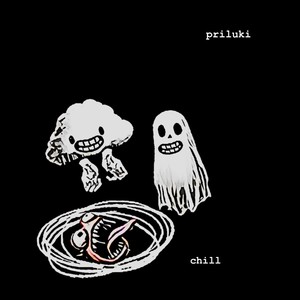 priluki (chill verzió)