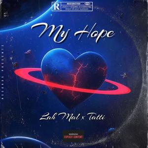 My Hope (feat. Tatti) [Explicit]