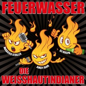 Feuerwasser (Party Version)