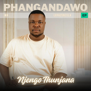 Njengothunjana (feat. Mjabulisi & iCrush Yamajongo)