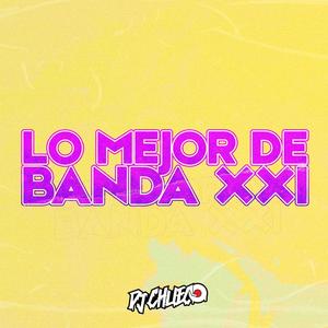 Lo Mejor de Banda XXI