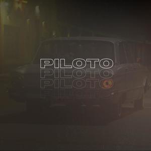Piloto (feat. Ranser, GastonProd, OBT & DJ Tedos)