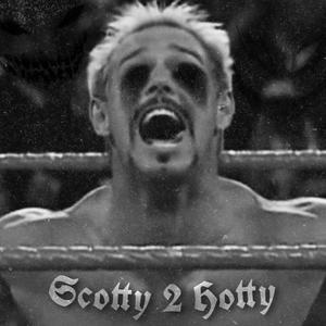 Scotty 2 Hotty (feat. Sephros) [Explicit]