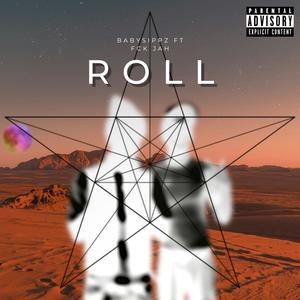 ROLL (feat. fckjah) (Explicit)