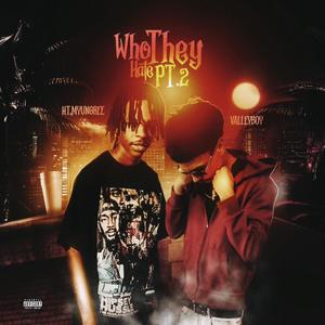 Who They Hate 2 (Explicit)