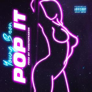 Pop It (Explicit)