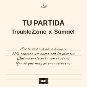 Tu Partida (feat. Samael)