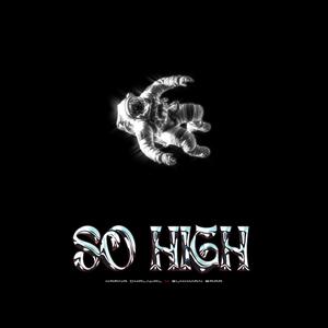 SO HIGH