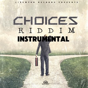 Choices Riddim (Instrumental)