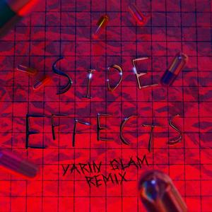 Side Effects (REMIX) [Explicit]