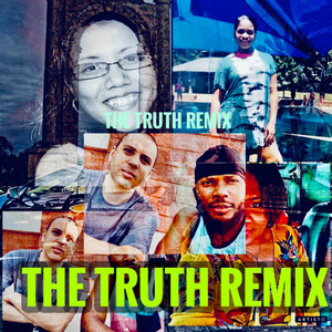 The Truth (Remix|Explicit)