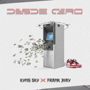Desde Cero(feat. Frank Jhay)