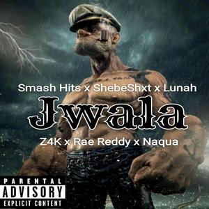 JWALA (feat. ShebeShxt, Lunah, Tshwarelo z4K, Rae Reddy & Naqua)