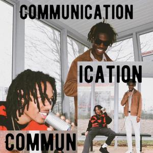 Communication (feat. Jay Cntry) (Explicit)