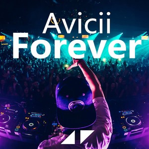 Avicii Forever