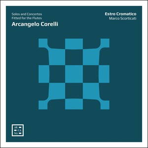 Corelli: Solos and Concertos Fitted for The Flutes