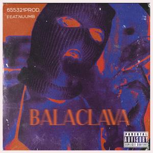 Balaclava (feat. Nuumb) (Explicit)
