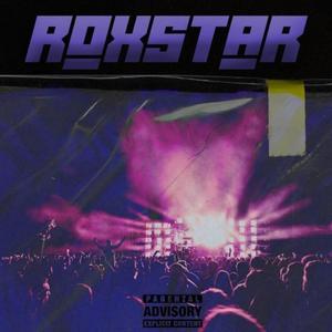 Roxstar II (Explicit)