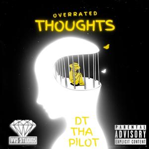 Overrated Thoughts (Explicit)