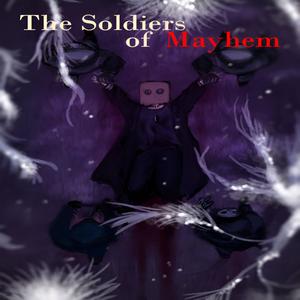 Soldiers of Mayhem (feat. Eric Castiglia) (Explicit)