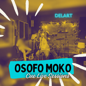 Osofo Moko (Cue Live Session)