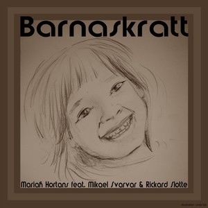 Barnaskratt (feat. Mikael Svarvar & Rickard Slotte)