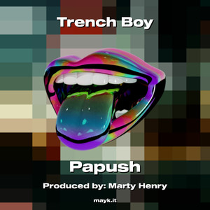 Trench Boy (Explicit)