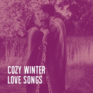 Cozy Winter Love Songs