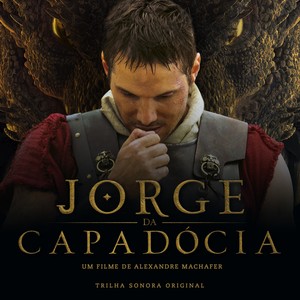 Jorge da Capadócia Original Movie Soundtrack