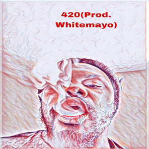 420 (Explicit)