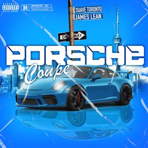 Porsche Coupe(feat. James Lean) (Explicit)