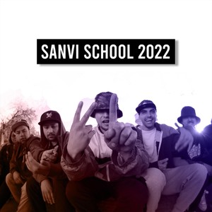Sanvi School (feat. Zincel, Ed Dardo, Neo B, Flippo Hazakenn, Cler de Graferss, Mduza, Loopistilo, Tyrone Jones, Dizer One, Lalo Bullet, Shispesound & Doraoskratch) (Explicit)