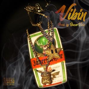 Vibin' (Explicit)