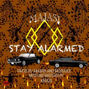 Stay Alarmed (Explicit)