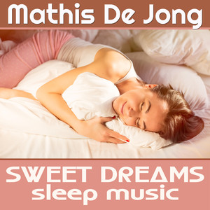 Sweet Dreams – Sleep Music