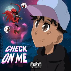 Check On Me (Explicit)