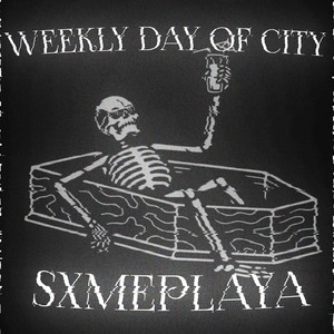 Weekly Day of City (Explicit)