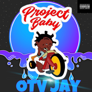 Project Baby (Explicit)