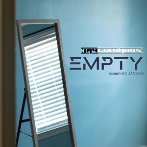 Empty (feat. Miz Jaxxxn)