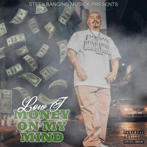 Money On My Mind (Explicit)