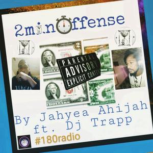 2min offense (feat. DJ Trapp) (Explicit)