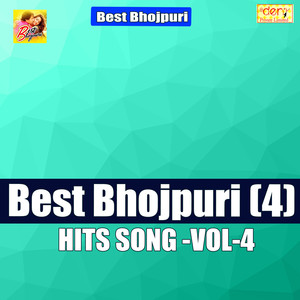 Best Bhojpuri Hits Vol - 4