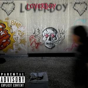 LoverBoy (Explicit)