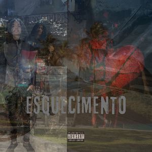 ESQUECIMENTO (Explicit)