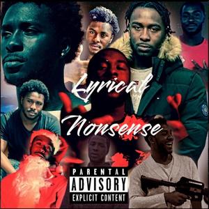 Lyrical Nonsense (Explicit)