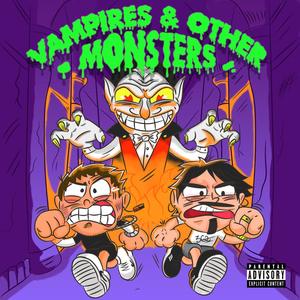 VAMPIRES & OTHER MONSTERS