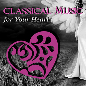 Classical Music for Your Heart