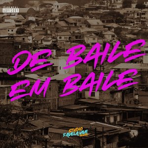 DE BAILE EM BAILE (Explicit)