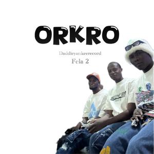 Orkro Fela 2