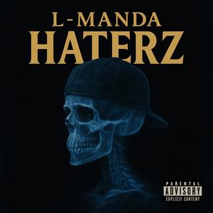 Haterz (Explicit)